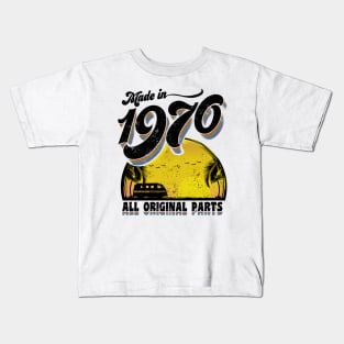 Made in 1970 All Original Parts Kids T-Shirt